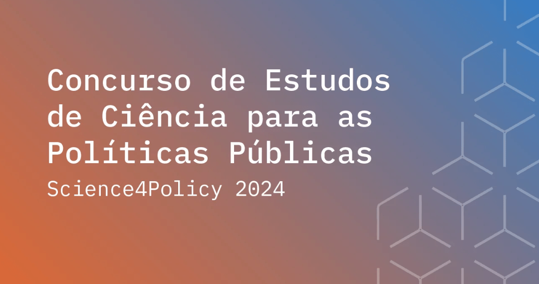 Avança 2ª edição do Concurso de Estudos de Ciência para as Políticas Públicas