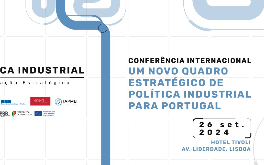 Conferência discute novo quadro para a política industrial portuguesa