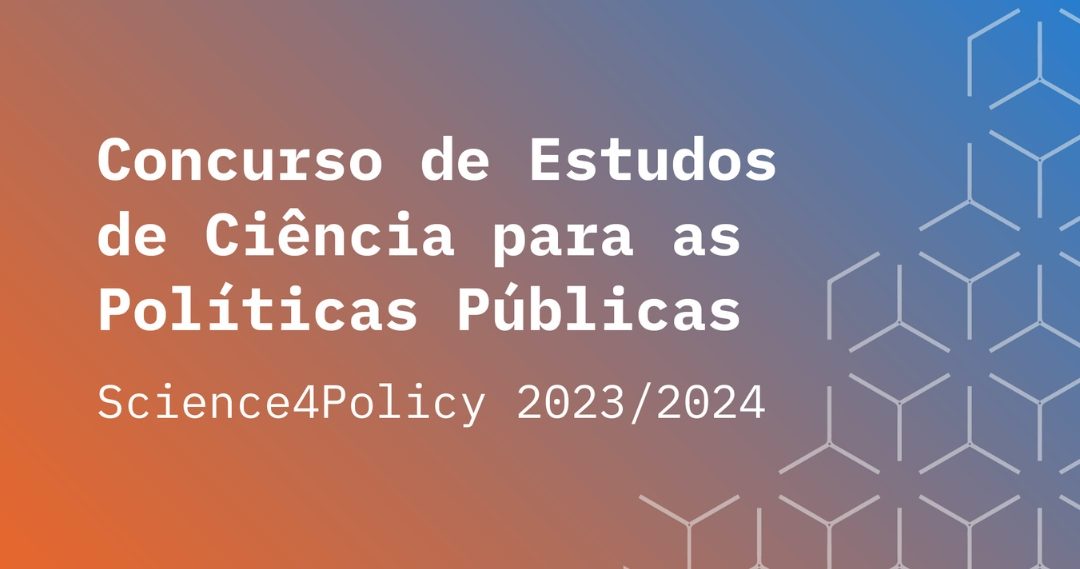 Publicados primeiros policy briefs do Concurso Science4Policy