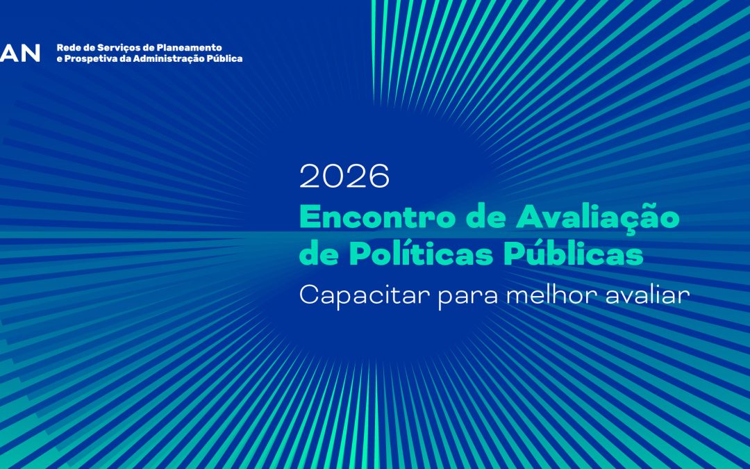 Encontro de Avaliação de Políticas Públicas 2026 com call aberta